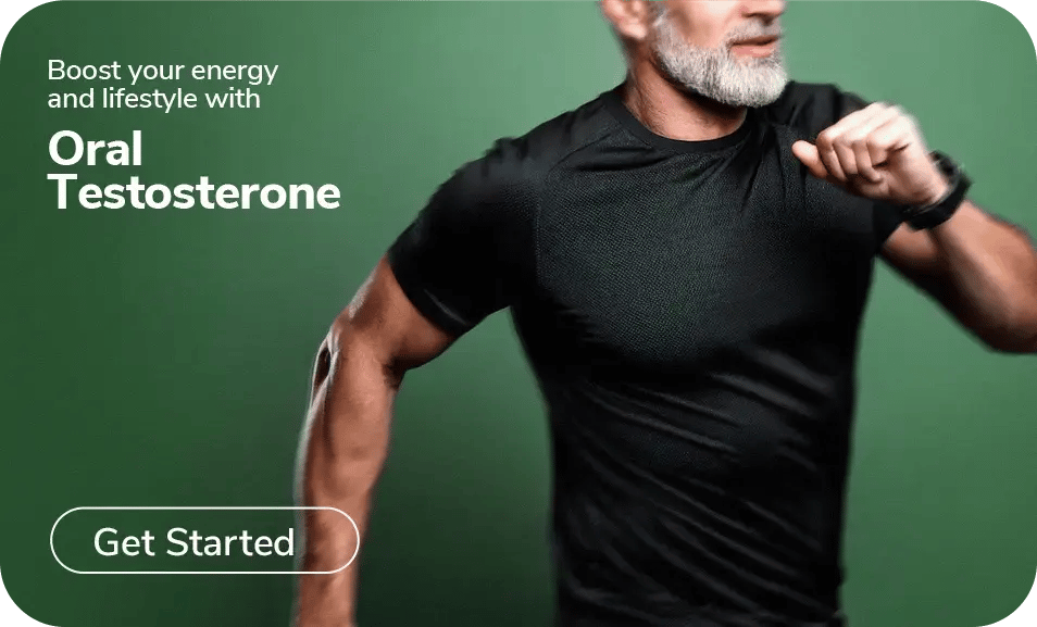 Boost your energy and lifestyle with oral testosterone